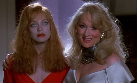 Death Becomes Her!  A comedic exploration of vanity and eternal youth featuring Goldie Hawn and Meryl Streep?