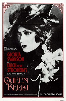 Queen Kelly, A Silent Film Fable About Forbidden Love and Societal Hypocrisy!