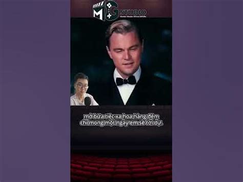  The Great Gatsby - Cuộc Tình Lộng Lẫy Trong Bối Cảnh Loạn Thế Chiến